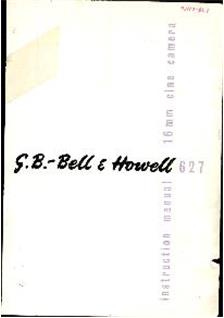 Bell and Howell 627 B manual. Camera Instructions.